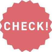 CHECK!